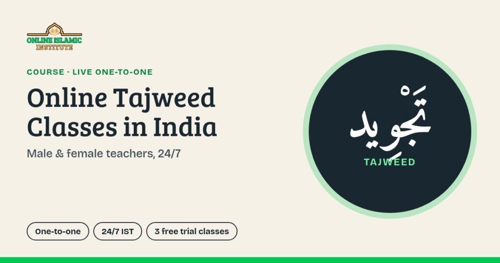 Online Tajweed Classes in India graphic with the Arabic word Tajweed in a dark circle and the labels one-to-one, 24/7 IST and 3 free trial classes